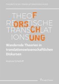 Wandernde Theorien in translationswissenschaftlichen Diskursen (eBook, PDF)