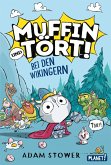Muffin und Tört! 1: Bei den Wikingern (eBook, ePUB) Muffin und Tört! 1: Bei den Wikingern (eBook, ePUB)