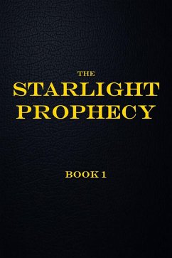Cover The Starlight Prophecy (eBook, ePUB)