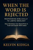 When the Word Is Rejected (eBook, ePUB)
