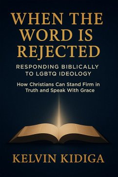 When the Word Is Rejected (eBook, ePUB) - Kidiga, Kelvin
