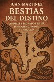 Bestias del Destino: Animales Sagrados en Ifá, Simbolismo, Poder y Sabiduría (eBook, ePUB) Bestias del Destino: Animales Sagrados en Ifá, Simbolismo, Poder y Sabiduría (eBook, ePUB)