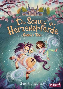 Cover Die Schule der Herzenspferde 1: Cosmo & Toni (eBook, ePUB)