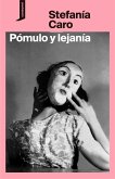 Pómulo y lejanía (eBook, ePUB)