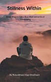 Stillness Within (eBook, ePUB) Stillness Within (eBook, ePUB)