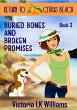 Buried Bones and Broken Promises... - Bild 1
