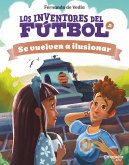 Los inventores del fútbol 2 (eBook, ePUB) Los inventores del fútbol 2 (eBook, ePUB)