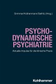 Psychodynamische Psychiatrie (eBook, ePUB) Psychodynamische Psychiatrie (eBook, ePUB)
