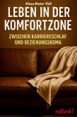 Leben in der Komfortzone (eBook, ePUB)