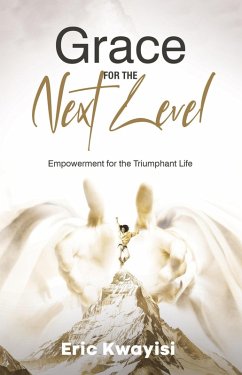Cover Grace For The Next Level (eBook, ePUB)