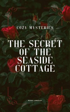 Cover Cozy Mysteries: The Secret of the Seaside Cottage (eBook, ePUB)