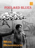 Foulard Blues (eBook, ePUB)