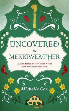 Cover Uncovered in Merriweather (Jane Austen in Wisconsin, #2) (eBook, ePUB)