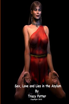 Cover Sex, Love and Lies In The Asylum (eBook, ePUB)