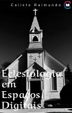 Eclesiologia em Espaços Digitais (eBook, ePUB)