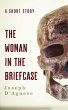 The Woman in the Briefcase: A Short... - Bild 1