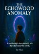 The Echowood Anomaly (eBook, ePUB) - Bild 1