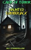 Camp of Terror : Haunted Lumberjack (eBook, ePUB) Camp of Terror : Haunted Lumberjack (eBook, ePUB)