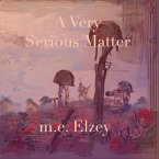 A Very Serious Matter (eBook, ePUB)