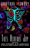 This Hideous Joy (Short Reads, #13) (eBook, ePUB) This Hideous Joy (Short Reads, #13) (eBook, ePUB)