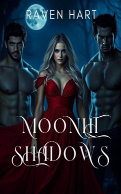 Moonlit Shadows (eBook, ePUB) - Hart, Raven