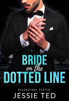 Bride on the Dotted Line (Blackstone Center, #1) (eBook, ePUB) - Ted, Jessie