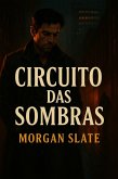 Circuito das Sombras (eBook, ePUB)