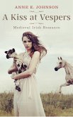 A Kiss at Vespers (eBook, ePUB) A Kiss at Vespers (eBook, ePUB)