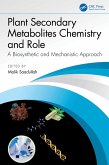 Plant Secondary Metabolites Chemistry and Role (eBook, PDF)