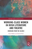 Working-Class Women in Irish Literature and Theatre (eBook, PDF)