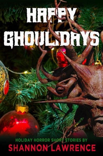 Happy Ghoulidays (eBook, ePUB)