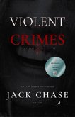 Violent Crimes: The Butcher of Westchester (eBook, ePUB) Violent Crimes: The Butcher of Westchester (eBook, ePUB)