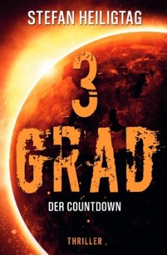 3 Grad - Der Countdown - Heiligtag, Stefan 3 Grad - Der Countdown - Heiligtag, Stefan