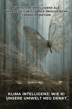 Cover Klima Intelligenz: Wie KI unsere Umwelt neu denkt