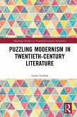 Puzzling Modernism in Twentieth-Century Literature (eBook, PDF)