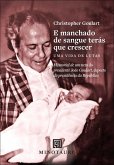 E manchado de sangue terás que crescer (eBook, ePUB)