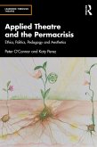 Applied Theatre and the Permacrisis (eBook, PDF) Applied Theatre and the Permacrisis (eBook, PDF)