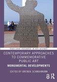 Contemporary Approaches to Commemorative Public Art (eBook, ePUB) Contemporary Approaches to Commemorative Public Art (eBook, ePUB)