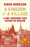 A Kingdom and a Village (eBook, ePUB) A Kingdom and a Village (eBook, ePUB)