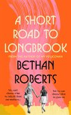 A Short Road to Longbrook (eBook, ePUB) A Short Road to Longbrook (eBook, ePUB)
