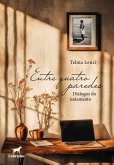 Entre quatro paredes (eBook, ePUB) Entre quatro paredes (eBook, ePUB)
