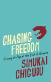 Chasing Freedom (eBook, ePUB)