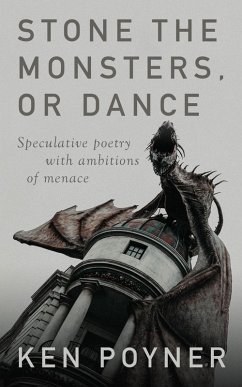 Cover Stone the Monsters, or Dance (eBook, ePUB)
