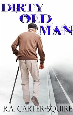 Cover Dirty Old Man (eBook, ePUB)