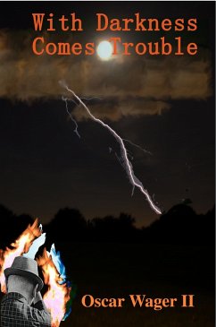 Cover With Darkness Comes Trouble (eBook, ePUB)