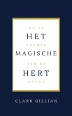 Het Magische Hert en de Dromen van de Dwaas (eBook, ePUB) Het Magische Hert en de Dromen van de Dwaas (eBook, ePUB)