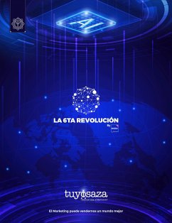 La Sexta Revolución (Revoluciones del Marketing por Tuyo Isaza, #1) (eBook, ePUB) - Isaza, Tuyo