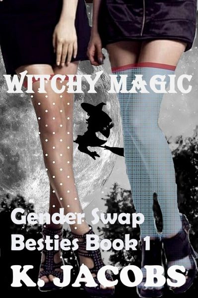 Witchy Magic - Book 1 (eBook, ePUB)