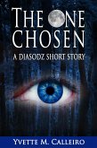 The One Chosen: A Diasodz Short Story (eBook, ePUB)