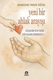 Çagi Anlama Denemeleri -2: Yeni Bir Ahlak Arayisi (eBook, ePUB)